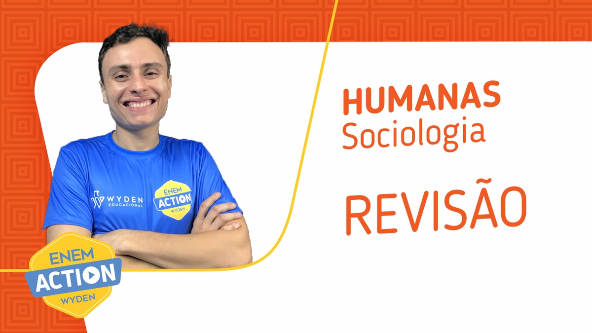 Sociologia: Revisão Enem 2019